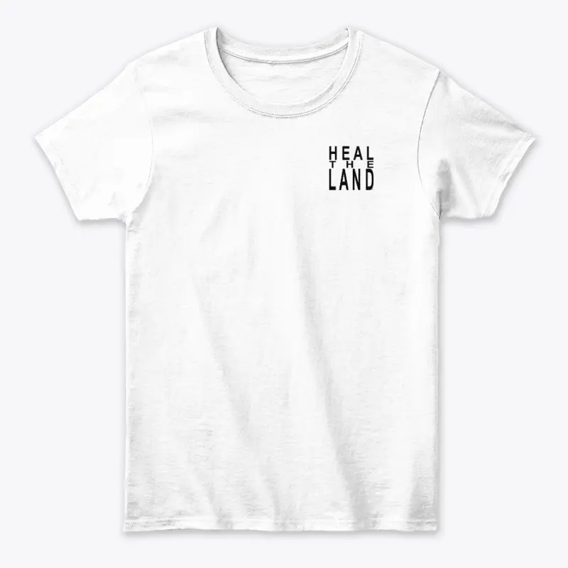 Heal The Land - T1 White